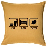 EAT SLEEP TWEET poduszka 50x50 prezent