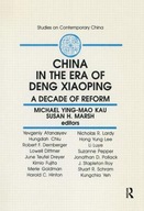 China in the Era of Deng Xiaoping: A Decade of