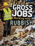 Gross Jobs Working with Rubbish Bruno Nikki