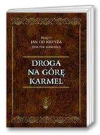 Droga na Górę Karmel św. Jan od Krzyża +GRATIS