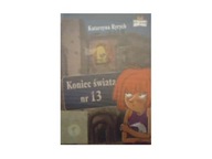 Koniec świata nr 13 - Katarzyna Ryrych