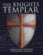 The Knights Templar: From Catholic Crusaders to