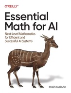 Essential Math for AI: Next-Level Mathematics for
