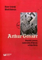 Arthur Greiser Dieter Schenk, Witold Kulesza