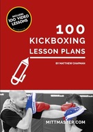 100 Kickboxing Lesson Plans (Mittmaster Lesson Plans) Chapman, Matthew