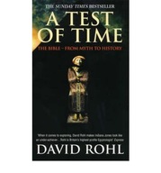 A Test Of Time: Volume One-The Bible-From Myth to