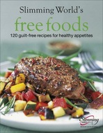 Slimming World Free Foods: Guilt-free food whenever youre hungry