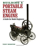 Building a Portable Steam Engine: A Guide for