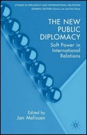 The New Public Diplomacy: Soft Power in