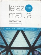 TERAZ MATURA 2018 MATEMATYKA POZIOM PODSTAWOWY ZBIÓR ZADAŃ