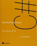 Functional Programming in C#: How to write better
