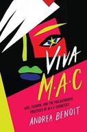 VIVA MAC: AIDS, Fashion, and the Philanthropic
