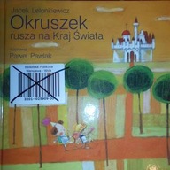 Okruszek rusza na Kraj Świata - Jacek Lelonkiewicz