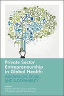 Private Sector Entrepreneurship in Global Health:
