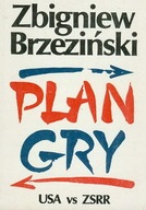 PLAN GRY - USA VS ZSRR ZBIGNIEW BRZEZIŃSKI