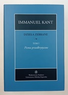 Immanuel Kant dzieła zebrane tom 1 Pisma przedkrytyczne