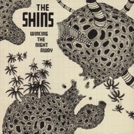 SHINS: WINCING THE NIGHT AWAY [CD]