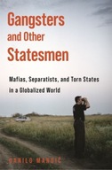 Gangsters and Other Statesmen: Mafias,