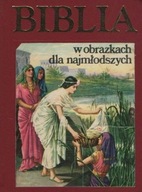 Biblia w obrazkach dla najmłodszych Praca zbiorowa