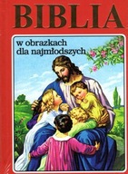 Biblia w obrazkach dla najmłodszych Praca zbiorowa