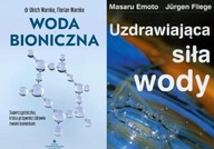 Woda bioniczna + Uzdrawiająca siła wody