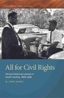 All for Civil Rights: African American Lawyers in