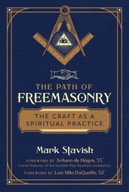 The Path of Freemasonry: The Craft as a Spiritual