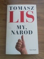 MY, NARÓD Tomasz Lis