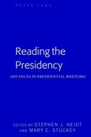 Reading the Presidency: Advances in Presidential