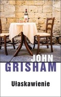 John Grisham - Ułaskawienie
