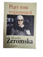 Piąty tom wspomnień Żeromska