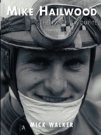 Mike Hailwood - The Fan s Favourite Walker Mick