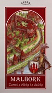 Malbork Zamek z bliska i z daleka Mapa