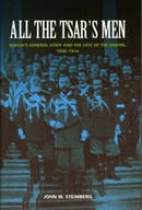 All the Tsar s Men: Russia s General Staff and
