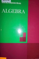 Algebra - Andrzej Białynicki-Birula