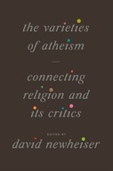 The Varieties of Atheism: Connecting Religion and
