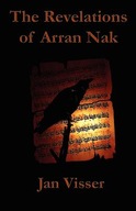 The Revelations of Arran Nak: Part II of The
