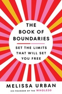 The Book of Boundaries: Set the limits that will