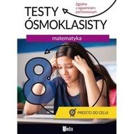 TESTY ÓSMOKLASISTY MATEMATYKA