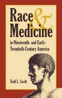 Race and Medicine in Nineteenth- and