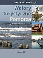 WALORY TURYSTYCZNE POMORZA - ALEKSANDRA KOWALCZYK
