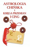 Astrologia chińska i Księga Przemian I Aubier opis