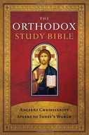 The Orthodox Study Bible, Hardcover: Ancient