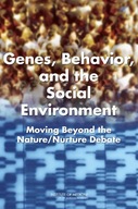 Genes, Behavior, and the Social Environment: