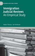 Immigration Judicial Reviews: An Empirical Study