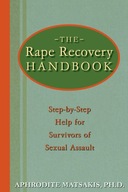 The Rape Recovery Handbook: Step-by-Step Help for