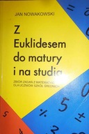 Z Euklidesem do matury i na studia - Nowakowski