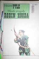 Wesołe przygody Robin Hooda - Howard Pyle