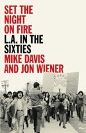 Set the Night on Fire: L.A. in the Sixties Davis