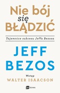 JEFF BEZOS - NIE BÓJ SIĘ BŁĄDZIĆ - nowa !!!